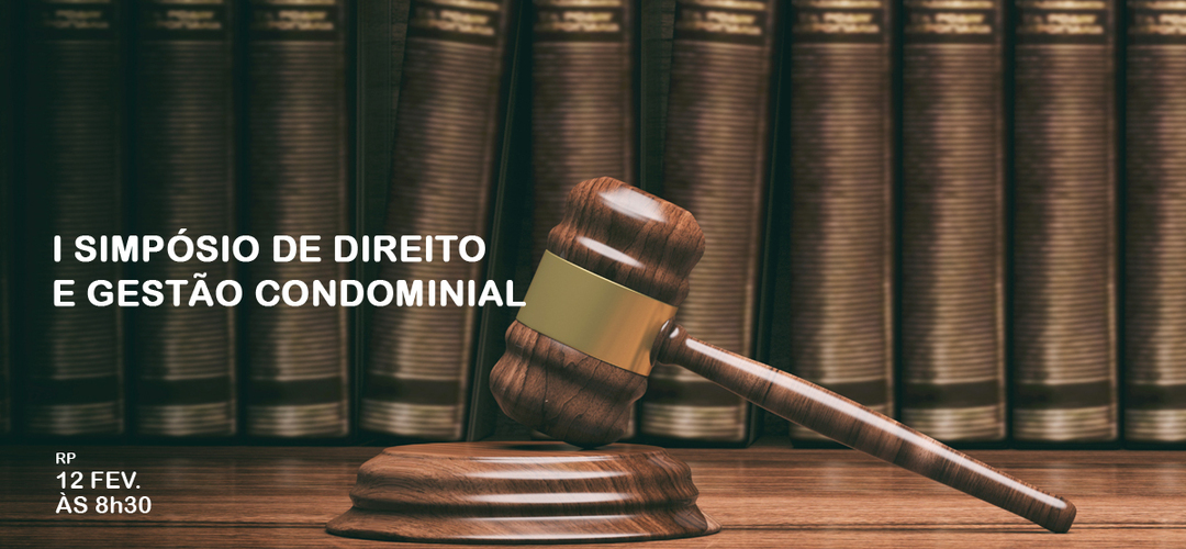 I SIMPÓSIO DE DIREITO E GESTÃO CONDOMINIAL